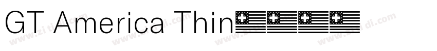 GT America Thin字体转换 GT America Thin字体转换